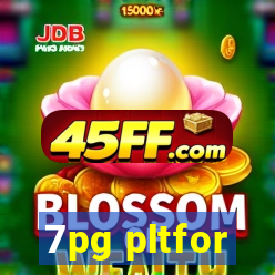 7pg pltfor